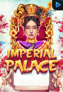 Bocoran RTP Imperial Palace di MAXIM178