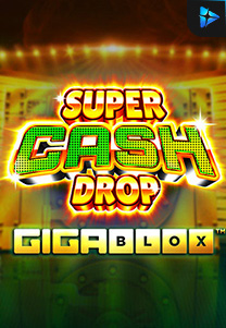 Bocoran RTP Super Cash Drop Giga Blox di MAXIM178