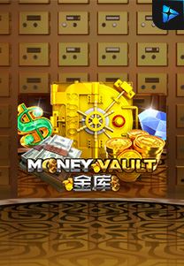 Bocoran RTP Money Vault di MAXIM178