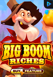 Bocoran RTP Big Boom Riches di MAXIM178