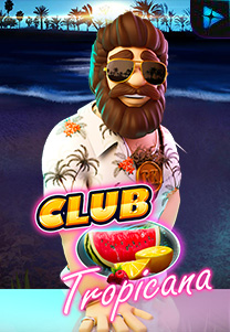 Bocoran RTP Club Tropicana di MAXIM178