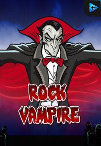 Bocoran RTP Rock Vampire di MAXIM178