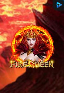 Bocoran RTP Fire Queen di MAXIM178