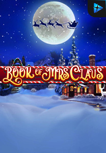 Bocoran RTP book of mrs claus logo di MAXIM178