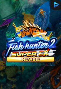 Bocoran RTP Fish Hunter 2 Ex Newbie di MAXIM178