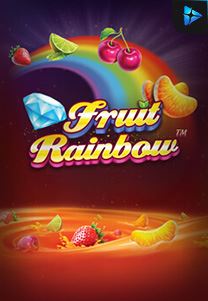 Bocoran RTP Fruit Rainbow di MAXIM178