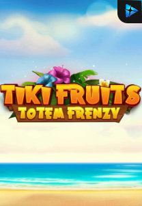 Bocoran RTP Tiki Fruits Totem Frenzy di MAXIM178