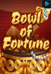 Bocoran RTP Bowl of Fortune di MAXIM178