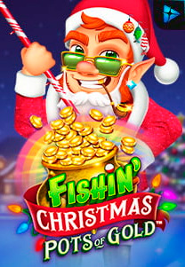 Bocoran RTP Fishin' Christmas Pots of Gold di MAXIM178