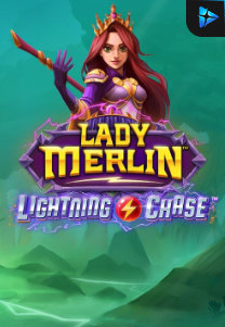 Bocoran RTP Lady Merlin Lightning Chase di MAXIM178