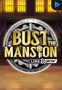 Bocoran RTP Bust the Mansion di MAXIM178