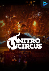 Bocoran RTP Nitro Circus di MAXIM178