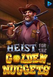 Bocoran RTP Heist for the Golden Nuggets di MAXIM178