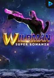 Bocoran RTP Wildman Super Bonanza di MAXIM178