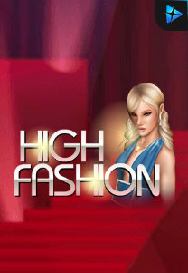 Bocoran RTP HighFashion di MAXIM178