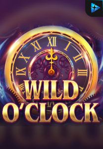 Bocoran RTP Wild O_clock di MAXIM178