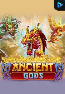 Bocoran RTP Ancient Gods di MAXIM178