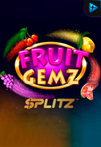 Bocoran RTP Fruit Gemz Splitz di MAXIM178