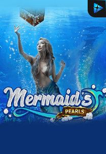 Bocoran RTP Mermaids Pearls di MAXIM178