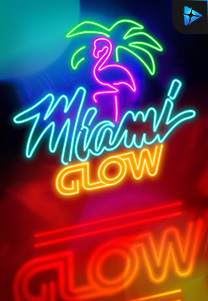 Bocoran RTP Miami Glow foto di MAXIM178