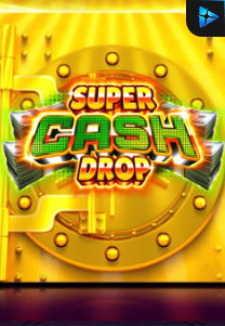 Bocoran RTP Super Cash Drop di MAXIM178