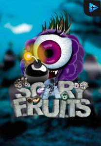 Bocoran RTP Scary Fruits di MAXIM178