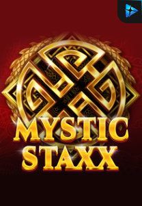 Bocoran RTP Mystic Staxx di MAXIM178