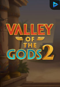 Bocoran RTP Valley of the Gods 2 di MAXIM178