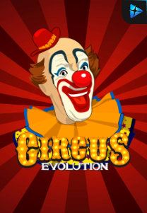 Bocoran RTP Circus Evolution di MAXIM178