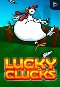 Bocoran RTP Lucky Clucks di MAXIM178